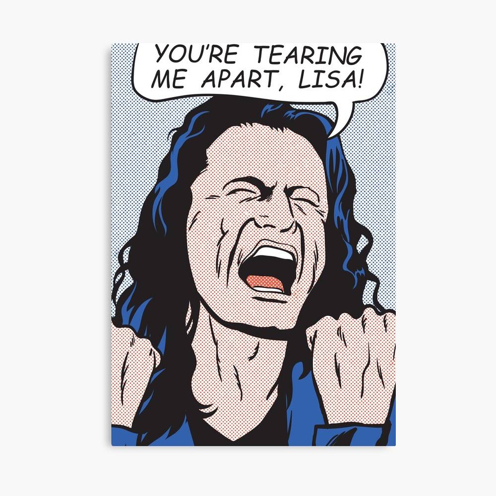 You re tearing me Apart, Lisa. Tommy Wiseau Art. Мем Disaster artist.