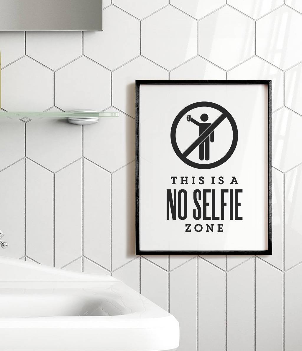 Funny Bathroom Wall Art, No Selfie Zone, Bathroom Sign, Funny Bathroom